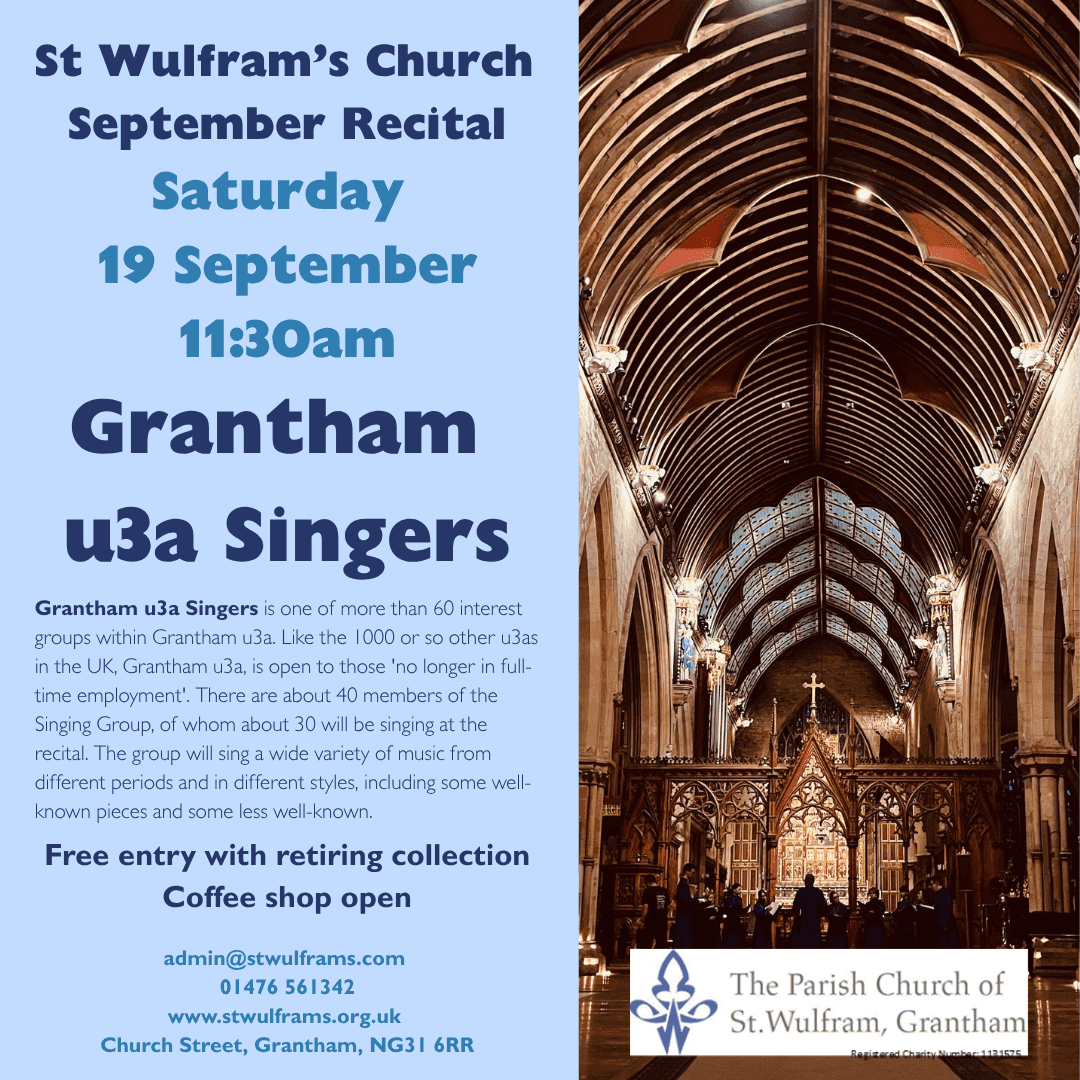 Grantham u3a Singers to give free recital at St Wulfram’s this month — Grantham news photo